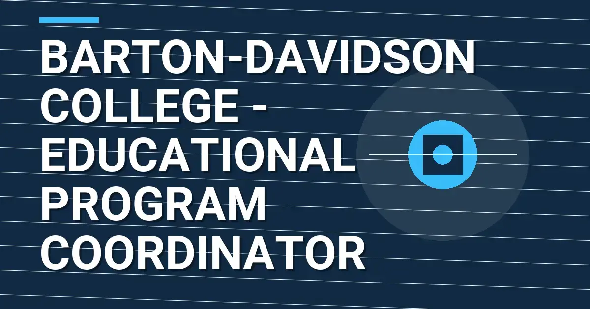 Barton-Davidson College - Educational Program Coordinator