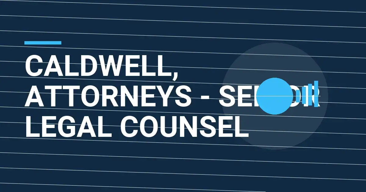 Caldwell, Attorneys - Senior Legal Counsel