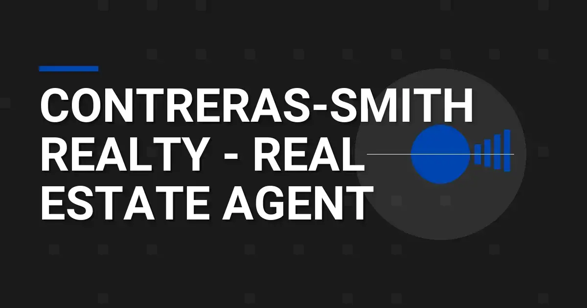 Contreras-Smith Realty - Real Estate Agent