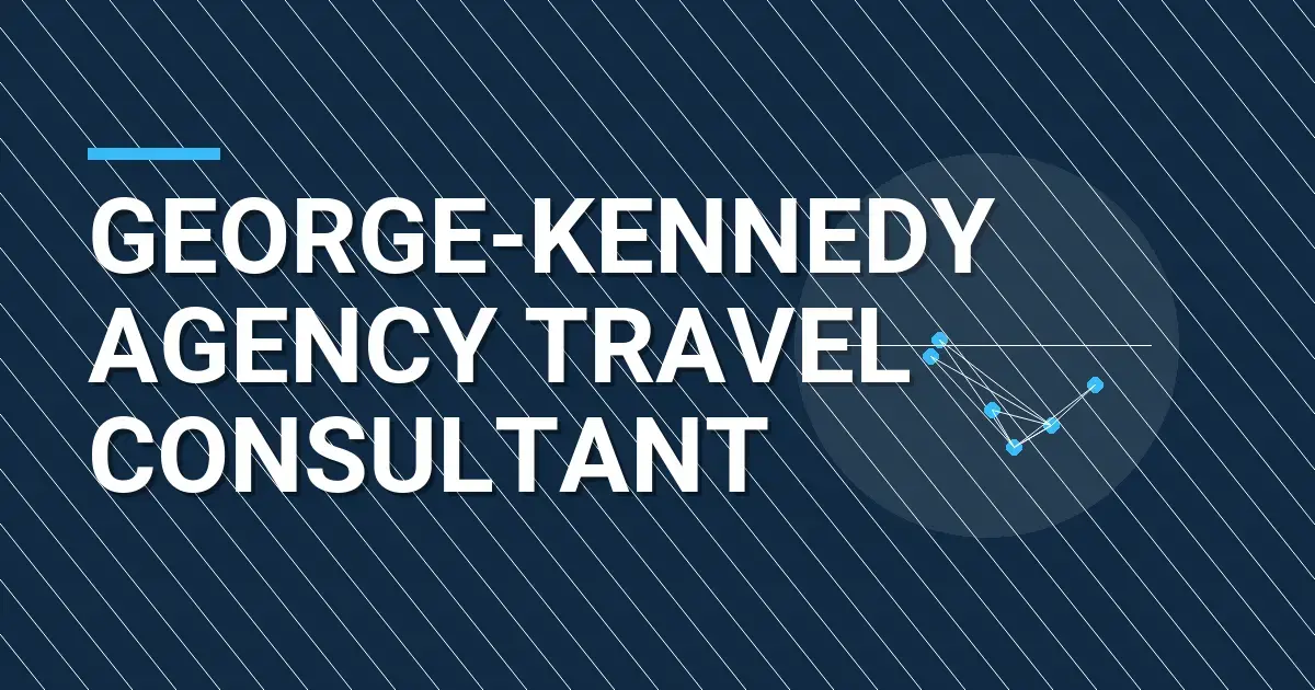 George-Kennedy Agency Travel Consultant