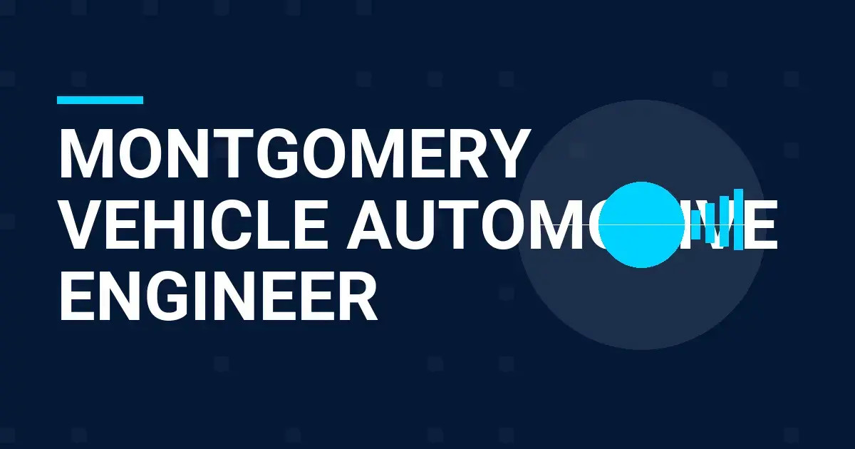 Montgomery Vehicle Automotive Engineer