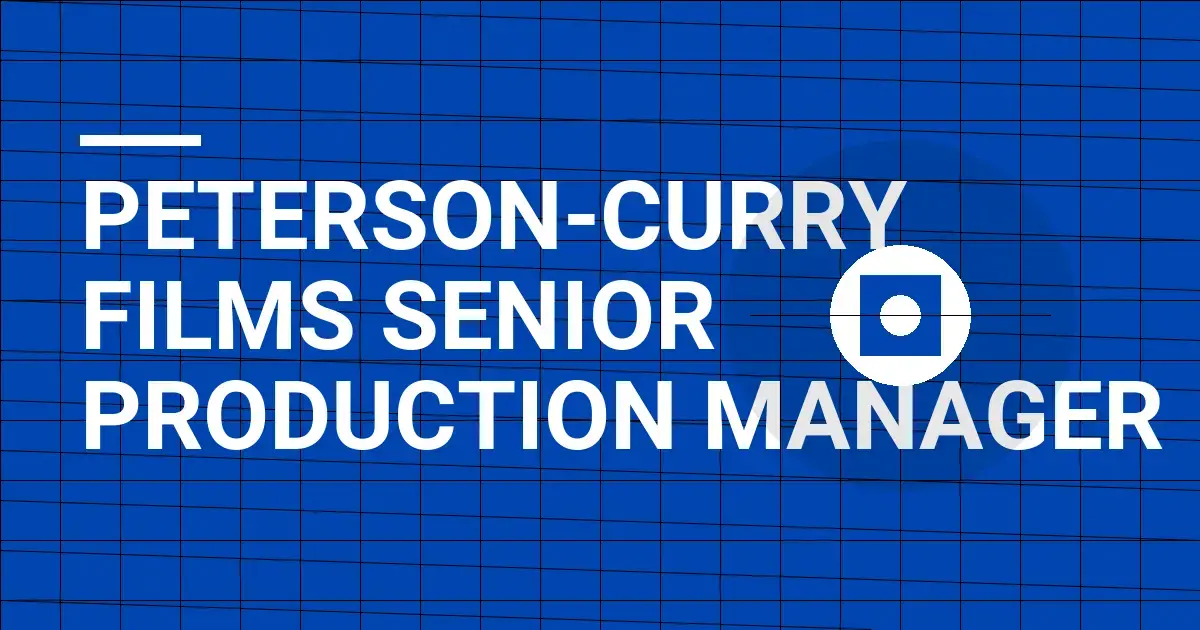 Peterson-Curry Films Senior Production Manager