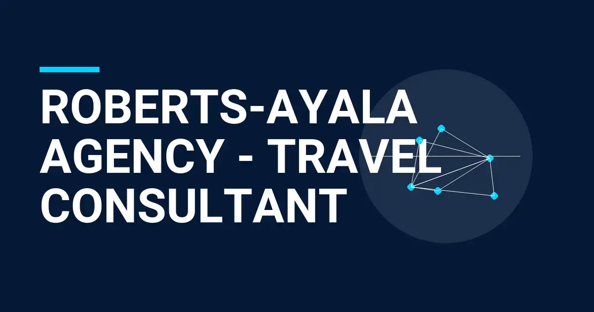 Roberts-Ayala Agency - Travel Consultant