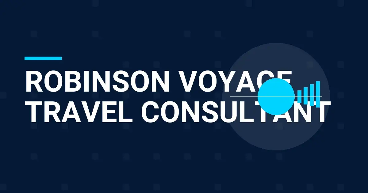 Robinson Voyage Travel Consultant