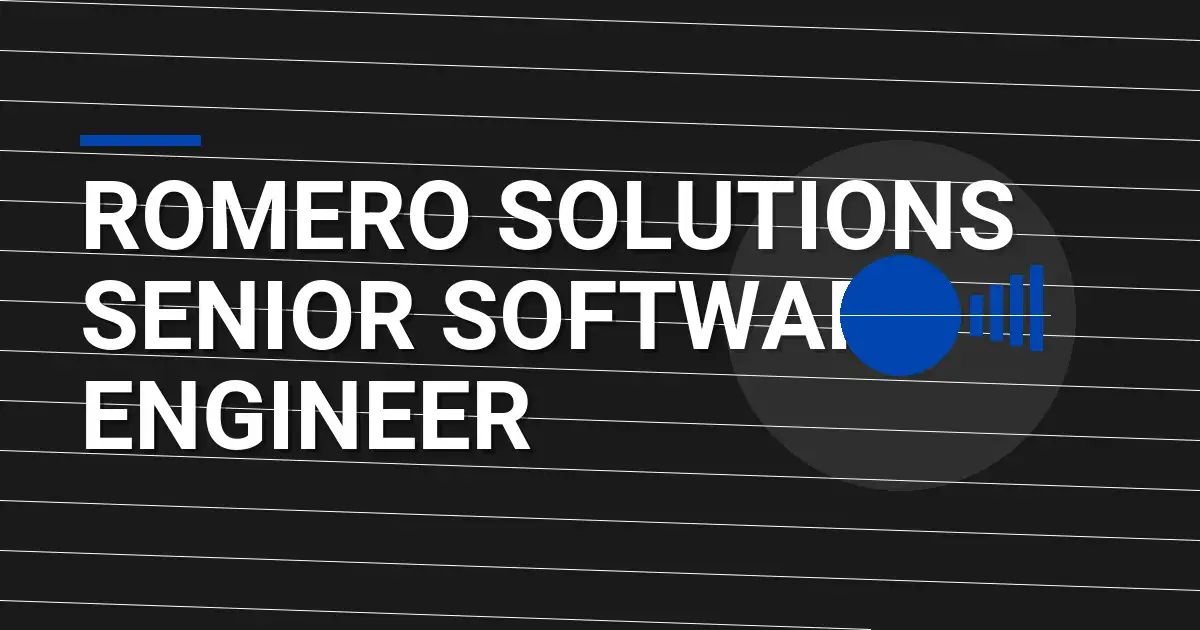 Romero Solutions Senior Software Engineer