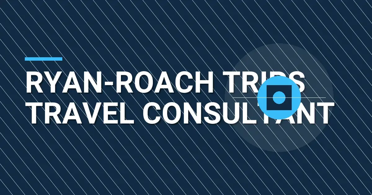 Ryan-Roach Trips Travel Consultant