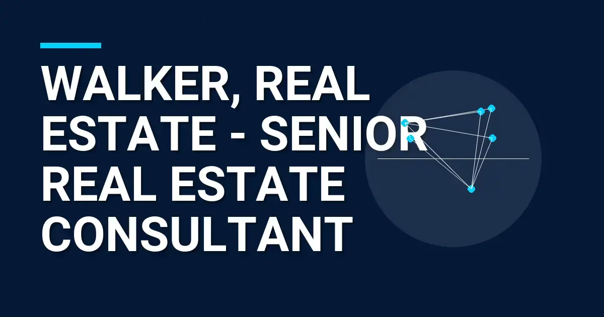 Walker, Real Estate - Senior Real Estate Consultant