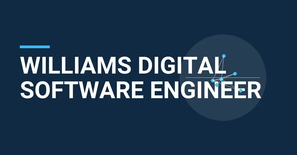 Williams Digital Software Engineer
