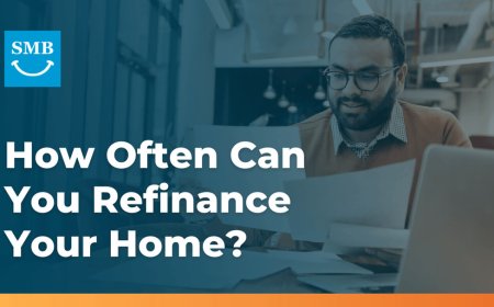 How Often Can You Refinance Your Home? Expert Guidelines
