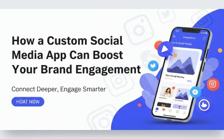 How a Custom Social Media App Can Boost Your Brand Engagement