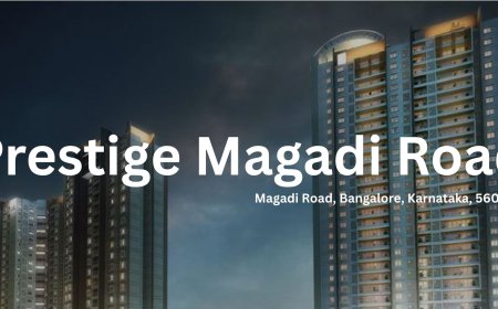 Prestige Magadi Road: Redefining Luxury Living in Bangalore