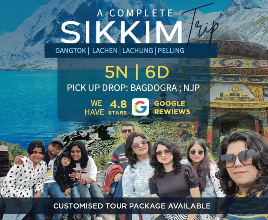 Explore Himalayas Easily: Best Sikkim Tour Packages from NJP