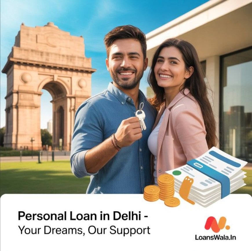 Personal Loan in Delhi – Fast Approval, Low Rates