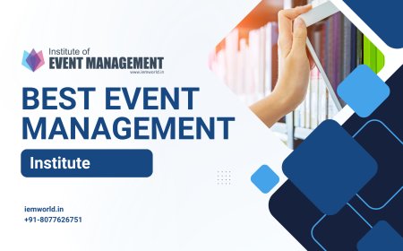 Best Event Management Institute: Your Gateway to a Successful Career in Event Planning