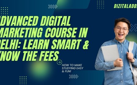 Advanced Digital Marketing Course in Delhi: Learn Smart & Know the Fees