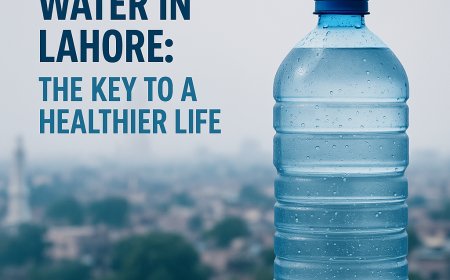 Pure Drinking Water in Lahore: The Key to a Healthier Life