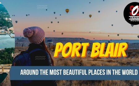 Port Blair Tour Packages: Relaxing Beaches & Rich History