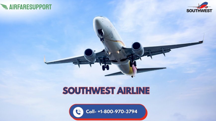 How Do I Talk to a Human at Southwest? - Your Guide Starts Here