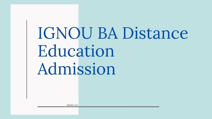 Why Choose IGNOU BA Course? Flexible Learning with Recognized Degree