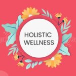 Holistic Wellness Trends